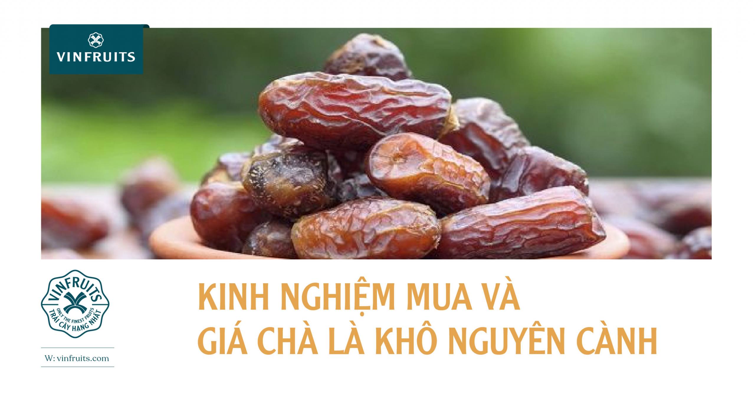 KINH NGHIỆM MUA VÀ GIÁ CHÀ LÀ KHÔ NGUYÊN CÀNH