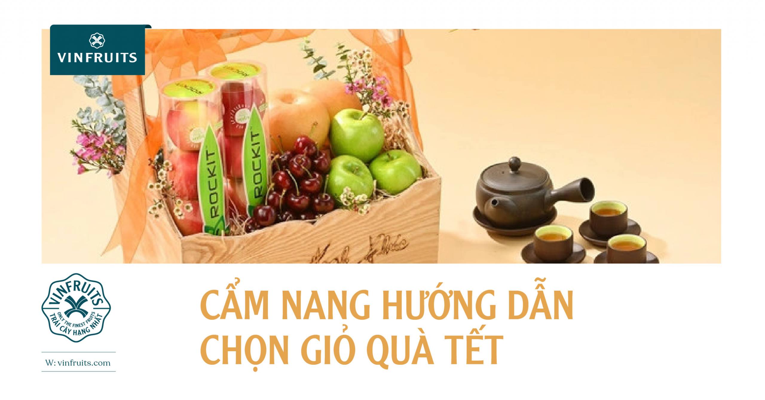 [A-Z] CẨM NANG HƯỚNG DẪN CHỌN GIỎ QUÀ TẾT