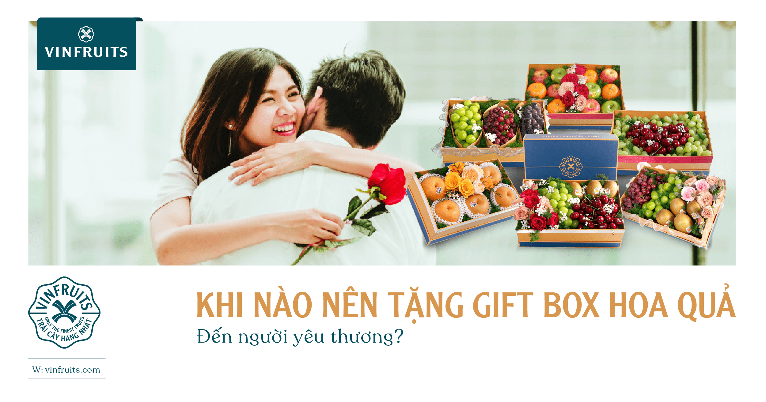 Khi nào nên tặng gift box hoa quả đến người yêu thương?