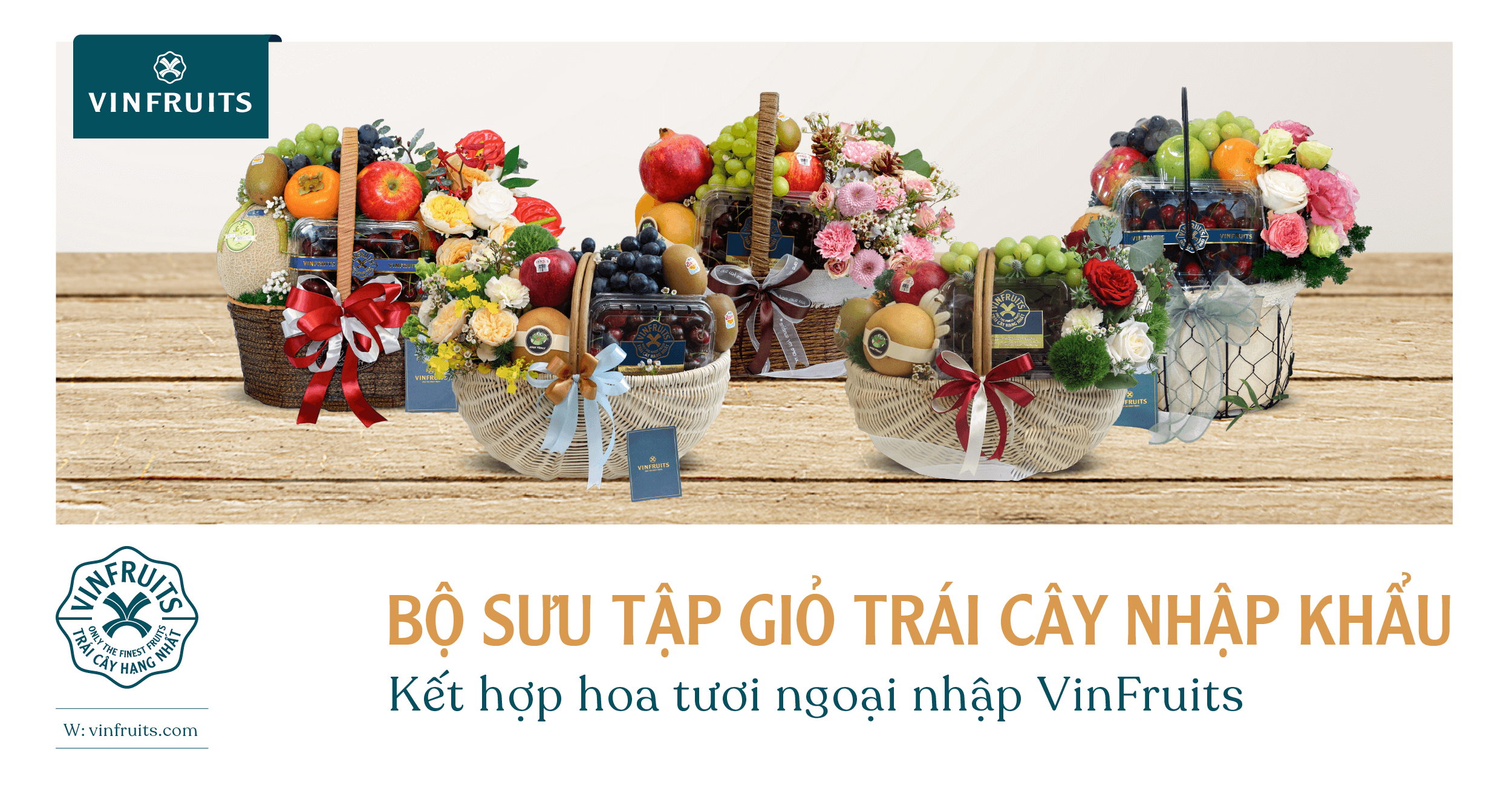 Bộ sưu tập giỏ trái cây quà tặng kết hợp hoa tươi VinFruits