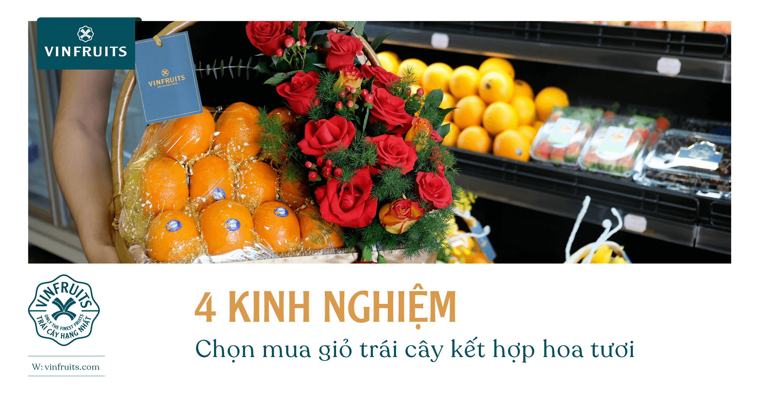 4 kinh nghiệm chọn mua giỏ trái cây kết hợp hoa tươi