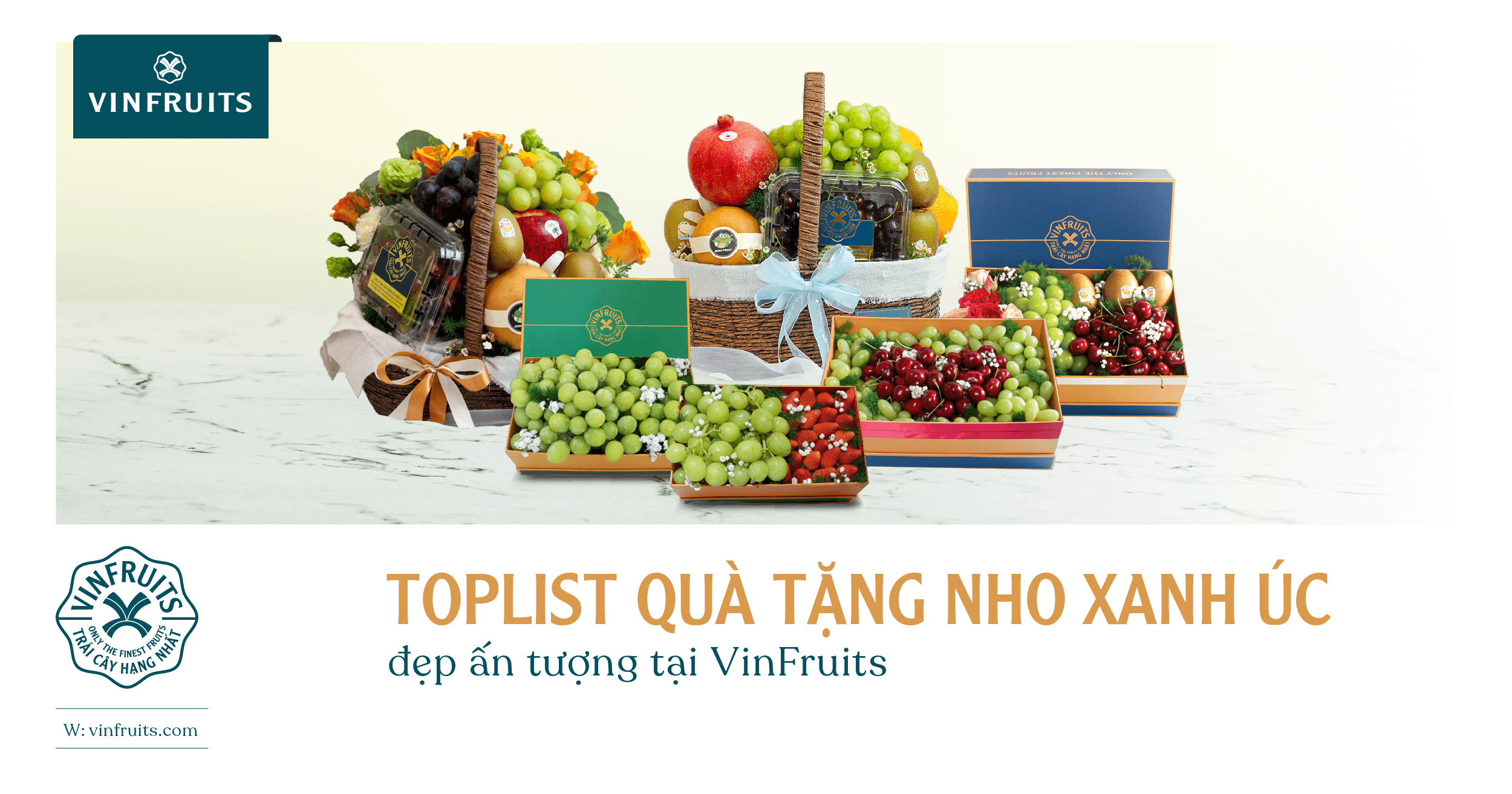 Toplist quà tặng nho xanh Úc đẹp ấn tượng tại VinFruits