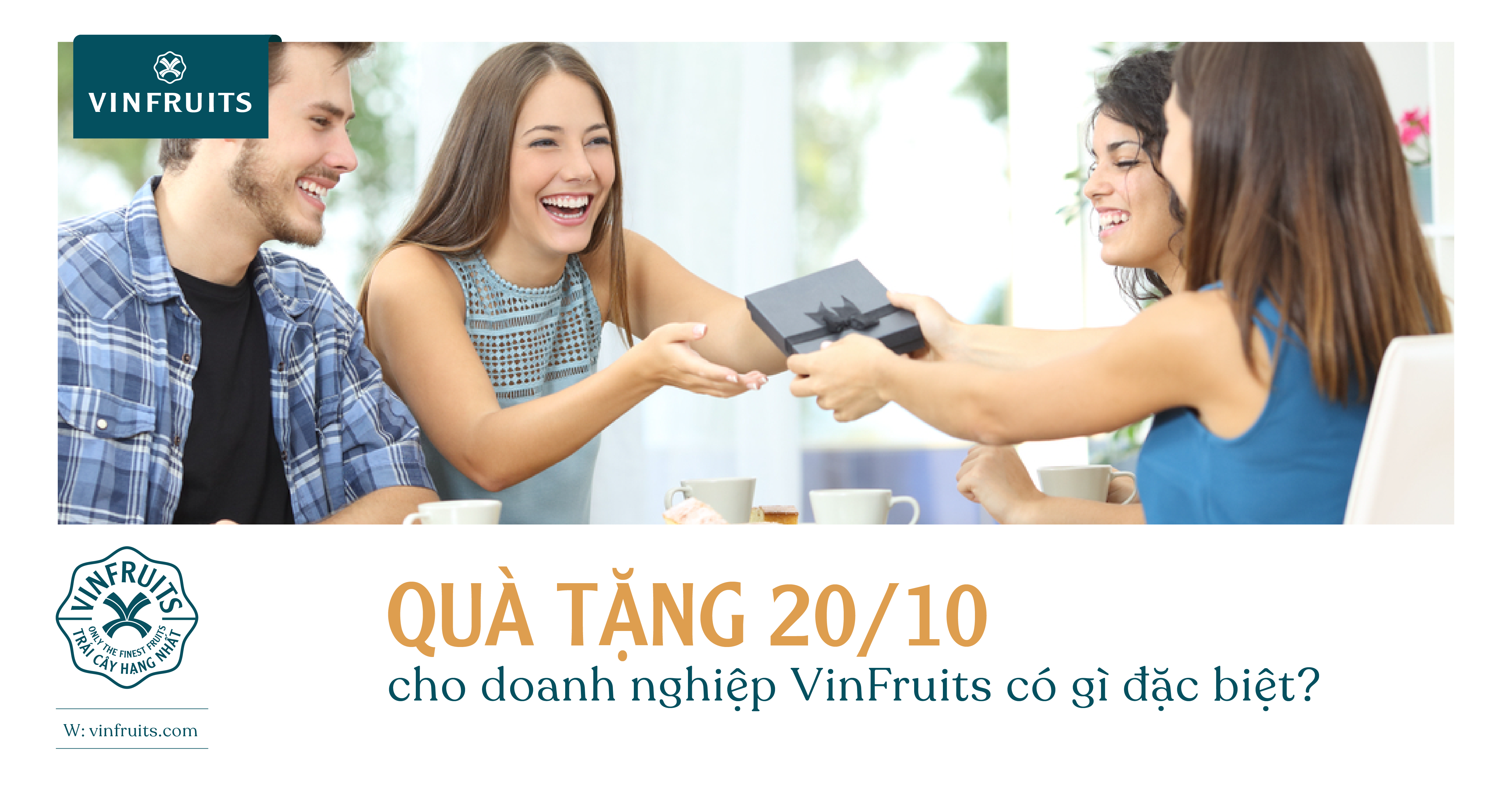 Quà tặng 20/10 cho doanh nghiệp VinFruits có gì đặc biệt?